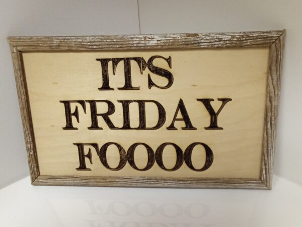 Friday Fooo